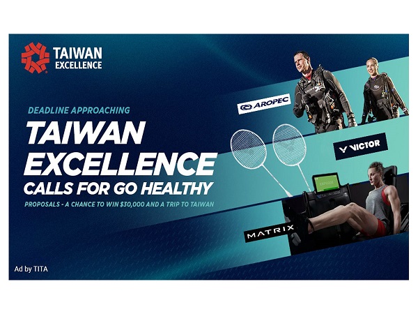 Deadline Approaching: Taiwan Excellence Calls for “Go Healthy” Proposals – A Chance to Win $30,000 and a Trip to Taiwan